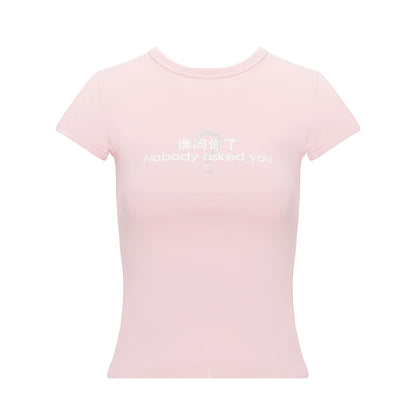 JYOSEI_Nobody_Asked_You_Graphic_Print_Fitted_Tee_MISSTT